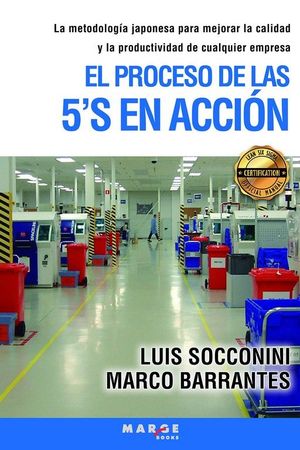 PROCESO DE LAS 5'S EN ACCION, EL