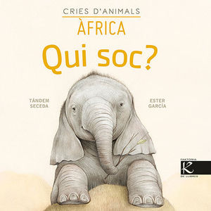 QUI SOC? CRIES D'ANIMALS. AFRICA