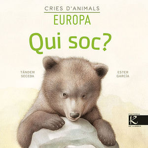 QUI SOC? CRIES D'ANIMALS. EUROPA