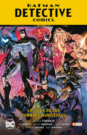 BATMAN: DETECTIVE COMICS VOL. 06: LA CAÍDA DE LOS HOMBRES MURCIÉLAGO (RENACIMIEN