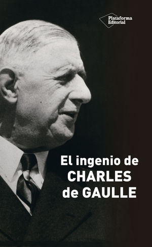 EL INGENIO DE CHARLES DE GAULLE