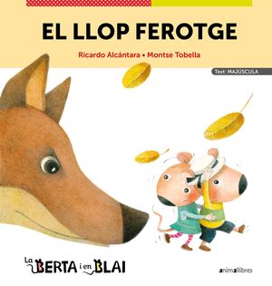 EL LLOP FEROTGE (MAJÚSCULES)