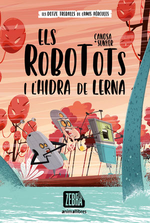 ELS ROBOTOTS 1. ELS ROBOTOTS I L'HIDRA DE LERNA