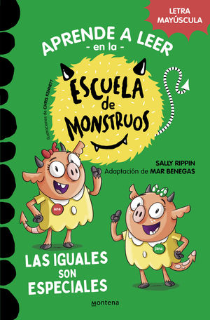 APRENDER A LEER EN LA ESCUELA DE MONSTRUOS 3. LAS IGUALES SON ESPECIALES (APRENDE