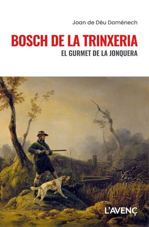 BOSCH DE LA TRINXERIA