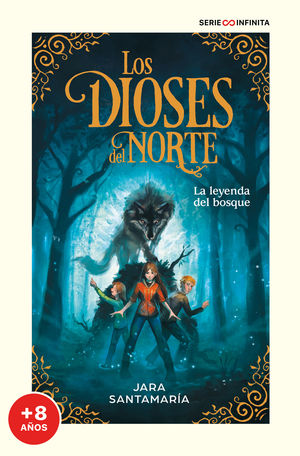 LOS DIOSES DEL NORTE. LA LEYENDA DEL BOSQUE. LOS (ED. ESCOLAR)