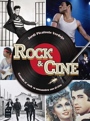 ROCK & CINE. CUANDO EL ROCK SE ENCUENTRA CON EL CINE