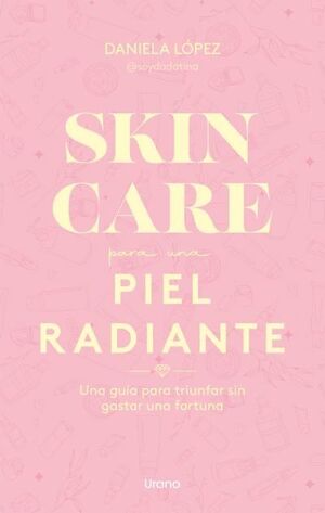 SKINCARE PARA UNA PIEL RADIANTE