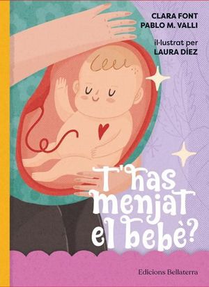 T´HAS MENJAT EL BEBÉ?