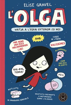 L'OLGA VIATJA A L'ESPAI EXTERIOR (O NO). VOL. II