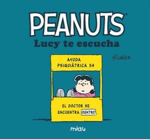 LUCY TE ESCUCHA. PEANUTS
