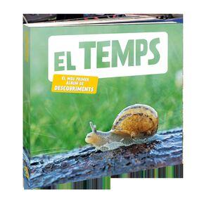EL TEMPS. EL MEU PRIMER ALBUM DE DESCOBRIMENTS