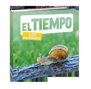 EL TIEMPO. MI PRIMER ALBUM DE DESCUBRIMIENTOS