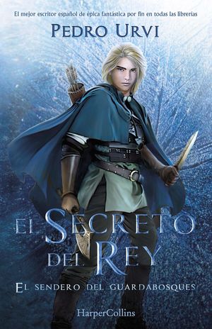 EL SENDERO DEL GUARDABOSQUES 2. EL SECRETO DEL REY
