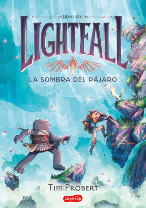 LIGHTFALL 2. LA SOMBRA DEL PÁJARO