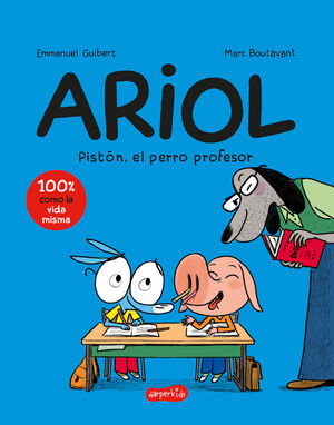 ARIOL 7. PISTÓN, EL PERRO PROFESOR