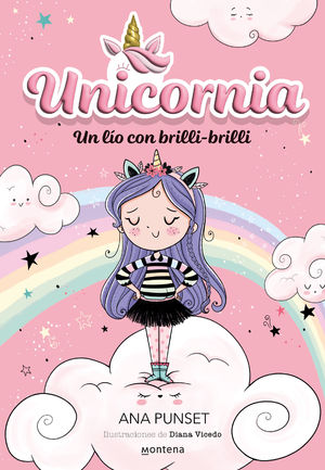 UNICORNIA 1. UN LIO CON BRILLI BRILLI