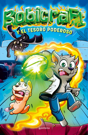 BOBICRAFT 1. BOBICRAFT Y EL TESORO PODEROSO