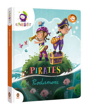 PIRATES RODAMONS. MANS PETITONES