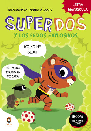 SUPERDOS 2. SUPERDOS Y LOS PEDOS EXPLOSIVOS