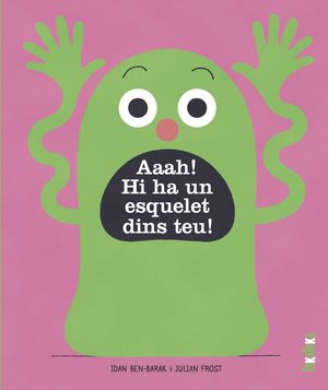HI HA UN ESQUELET DINS TEU!