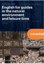 ENGLISH FOR GUIDES IN THE NATURAL ENVIRONMENT AND LEISURE TIME