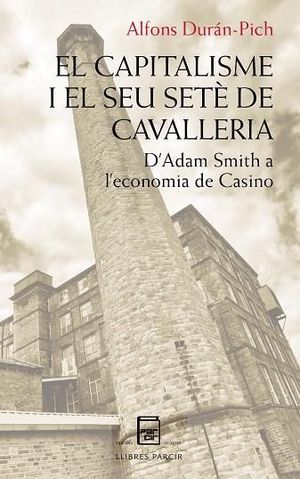 EL CAPITALISME I EL SEU SETÈ DE CAVALLERIA