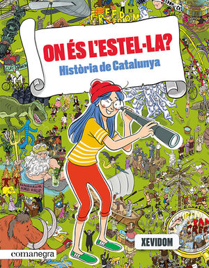 ON ÉS L'ESTEL·LA?. HISTÒRIA DE CATALUNYA