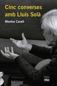 CINC CONVERSES AMB LLUIS SOLA