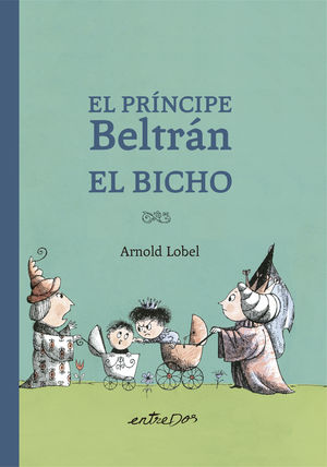 EL PRINCIPE BELTRAN. EL BICHO