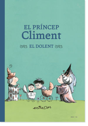 EL PRINCEP CLIMENT. EL DOLENT