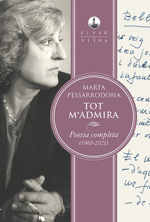 TOT M'ADMIRA. POESIA COMPLETA (1965-2021)