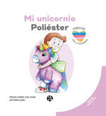 MI UNICORNIO POLIESTER. FABULAS POR LA DIVERSIDAD