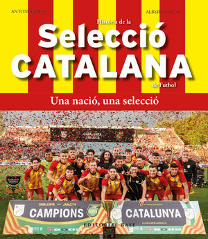 HISTÒRIA DE LA SELECCIÓ CATALANA DE FUTBOL