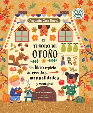 EL TESORO DE OTOÑO. UN LIBRO REPLETO DE RECETAS, MANUALIDADES Y CONSEJOS