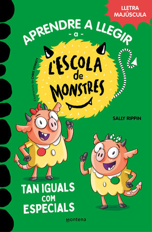APRENDRE A LLEGIR A L'ESCOLA DE MONSTRES 3. TAN IGUALS COM ESPECIALS
