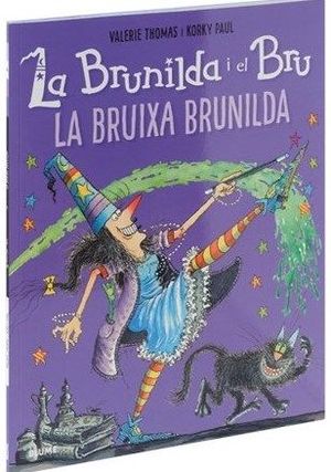 BRUNILDA I EL BRU. LA BRUIXA BRUNILDA