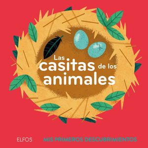 LAS CASITAS DE LOS ANIMALES. MIS PRIMEROS DESCUBRIMIENTOS