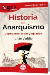 HISTORIA DEL ANARQUISMO