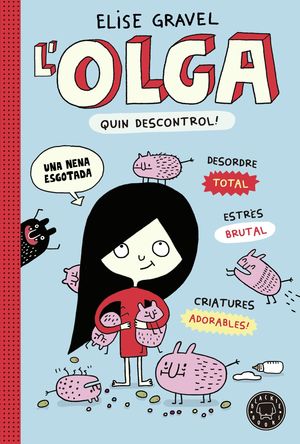 L'OLGA 3. QUIN DESCONTROL!