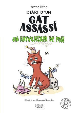 DIARI D'UN GAT ASSASSÍ 3. UN ANIVERSARI DE POR.