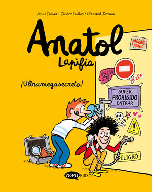 ANATOL LAPIFIA 5.  ¡ULTRAMEGASECRETO!