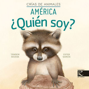 ¿QUIÉN SOY? CRÍAS DE ANIMALES. ÁMÉRICA