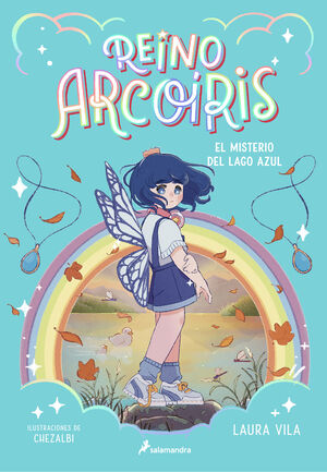 REINO ARCOÍRIS 2. EL MISTERIO DEL LAGO AZUL