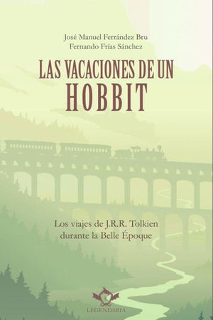 LAS VACACIONES DE UN HOBBIT