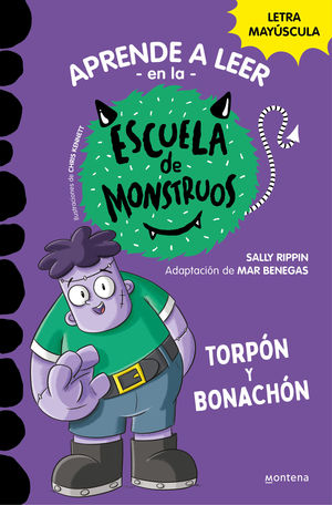 APRENDER A LEER EN LA ESCUELA DE MONSTRUOS 9. TORPÓN Y BONACHÓN