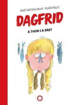 DAGFRID 2. A THOR I A DRET