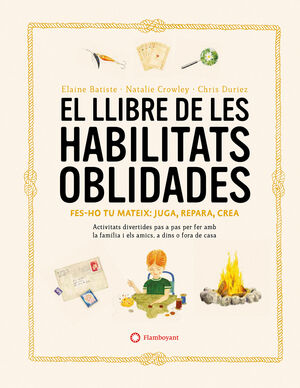 EL LIBRE DE LES HABILITATS OBLIDADES