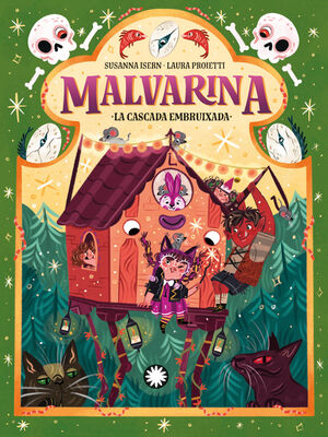 MALVARINA 4. LA CASCADA EMBRUIXADA