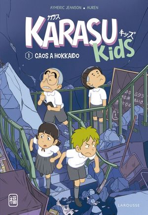 KARASU KIDS 1. CAOS A HOKKAIDO